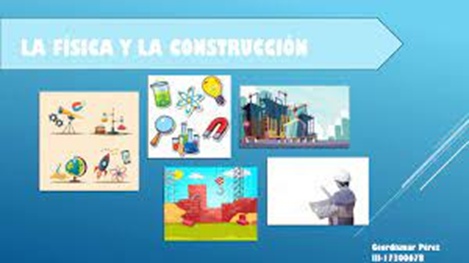 Oswaldo Nania | La relación entre la física mecánica, las matemáticas y las ciencias naturales en la ingeniería civil: Los pilares de la construcción