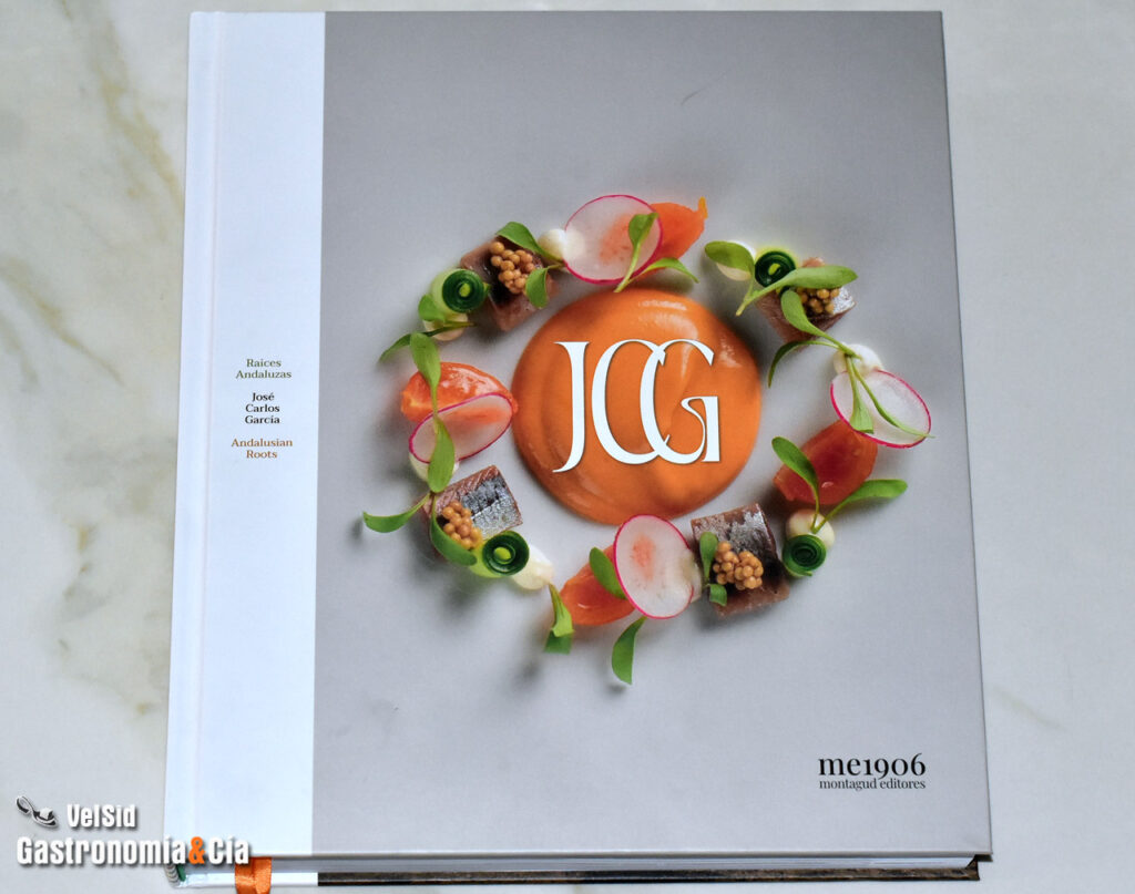 Raíces andaluzas, el libro del chef José Carlos García