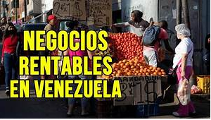 Santiago Otero Armengol | ¿Qué Negocios son Rentables en Venezuela?