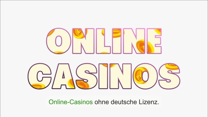 Die besten Online Casinos ohne deutsche Lizenz - unsere Empfehlungen 53 Die besten Online Casinos ohne deutsche Lizenz - unsere Empfehlungen 53