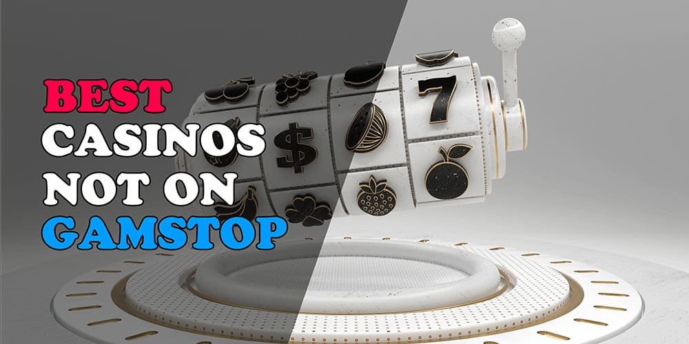 Respected Casinos Not on GamStop A Guide to Enjoying Online Gaming