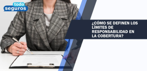 Riesgos de un Límite de Responsabilidad Insuficiente
